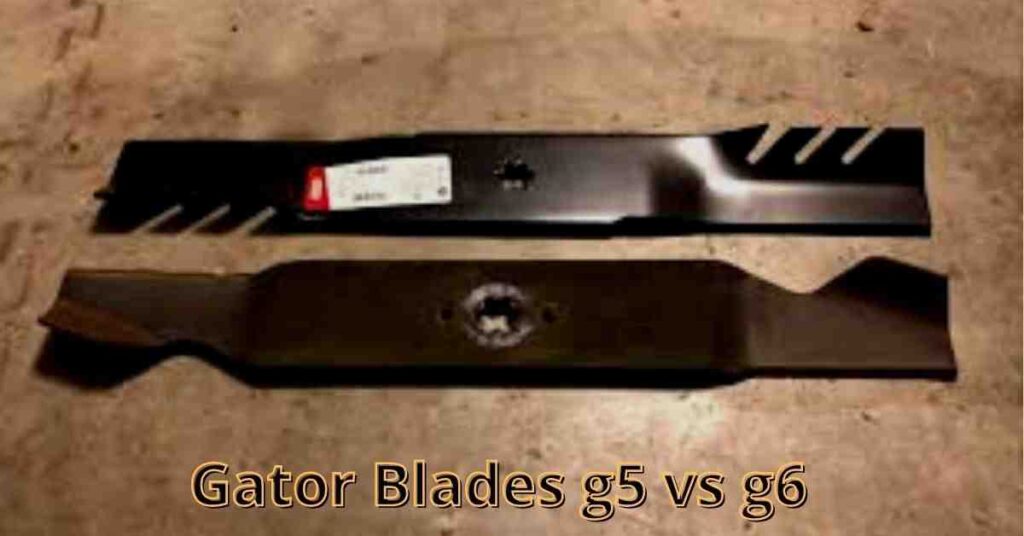 gator blades g5 vs g6