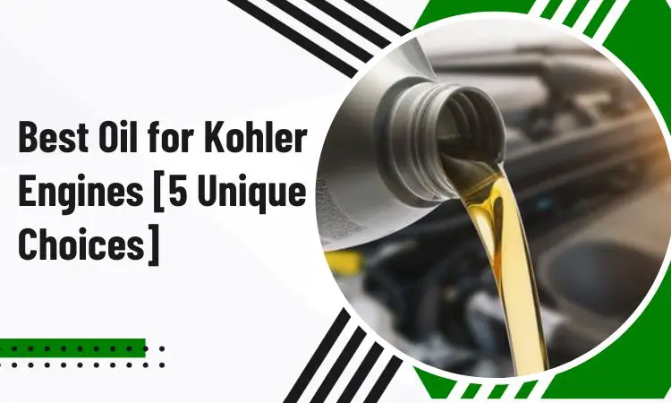 best oil for kohler engines